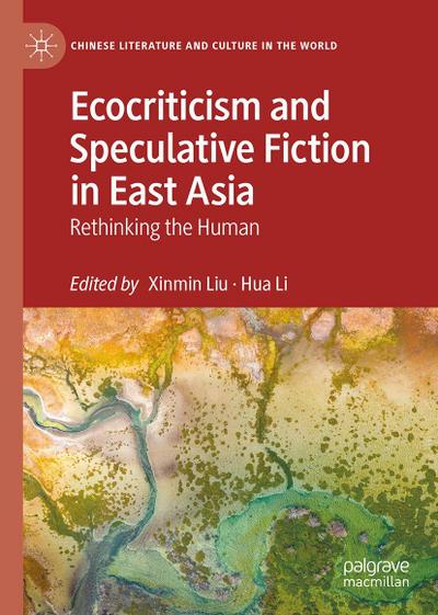 Ecocriticism and Speculative Fiction in East Asia