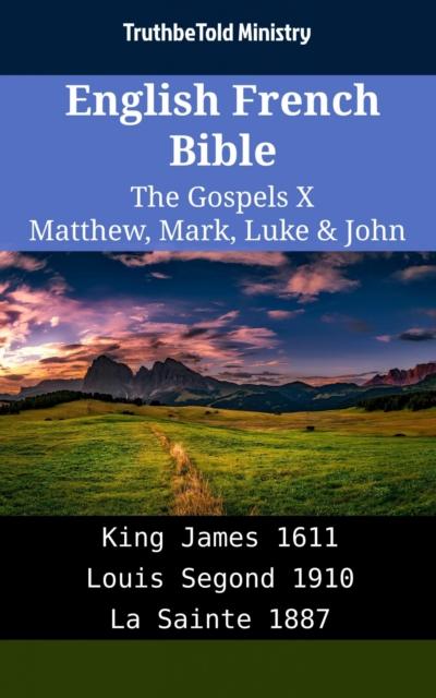English French Bible - The Gospels X - Matthew, Mark, Luke & John