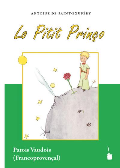 Saint-Exupéry, A: Kl. Prinz./Pitit Prinço - Vaudois
