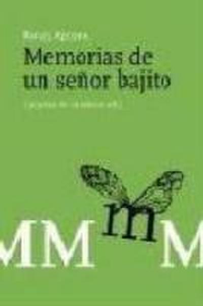 Memorias de un señor bajito