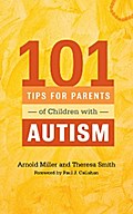 101 Tips for Parents of Children with Autism