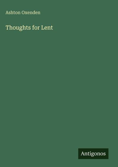Thoughts for Lent