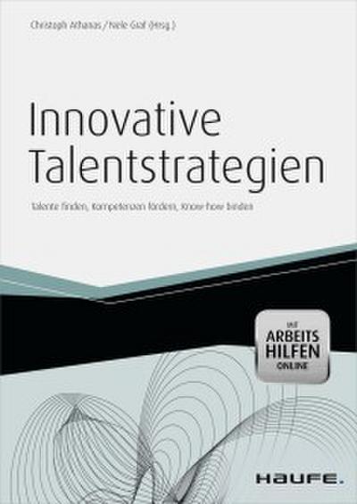 Innovative Talentstrategien - mit Arbeitshilfen online