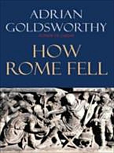 How Rome Fell