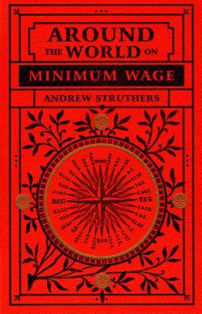 Struthers, A: Around the World on Minimum Wage