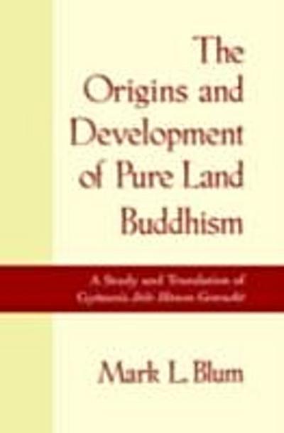 Origins and Development of Pure Land Buddhism