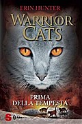 WARRIOR CATS 4. Prima della tempesta