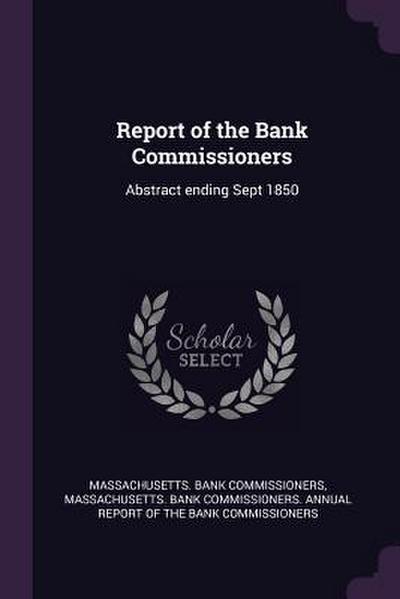 Report of the Bank Commissioners