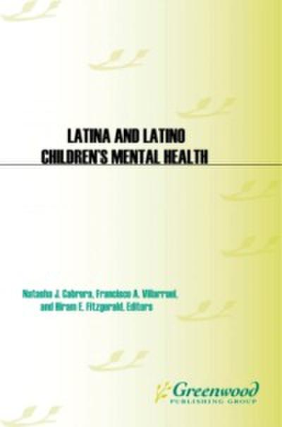 Latina and Latino Children’s Mental Health