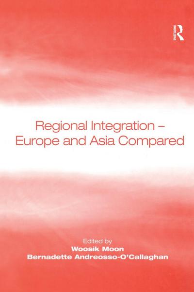 Regional Integration - Europe and Asia Compared