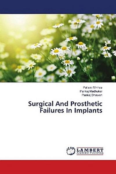 Surgical And Prosthetic Failures In Implants
