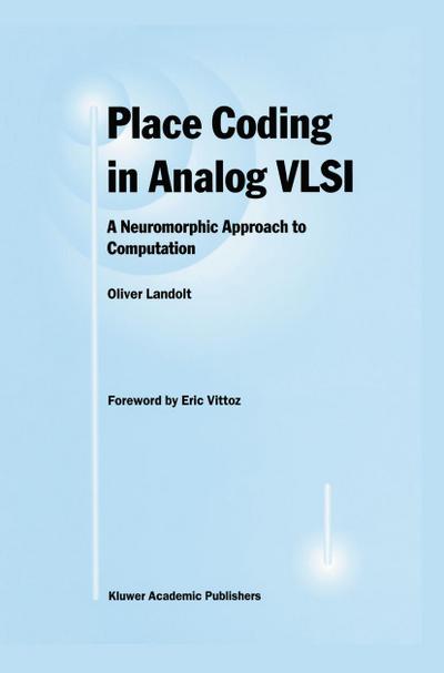 Place Coding in Analog VLSI
