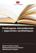 Prodrogues stéroïdiennes : Approches synthétiques