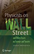 Physicists on Wall Street and Other Essays on Scie
