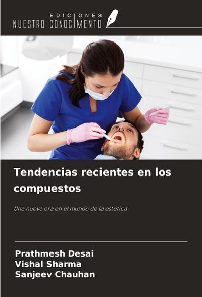 Tendencias recientes en los compuestos