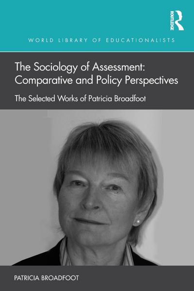 The Sociology of Assessment