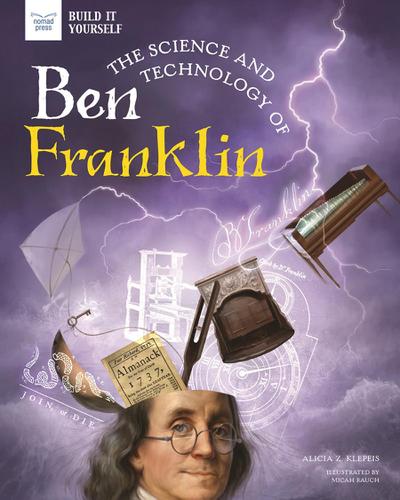 Science and Technology of Ben Franklin