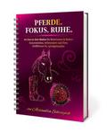 PFERDE. FOKUS. RUHE.