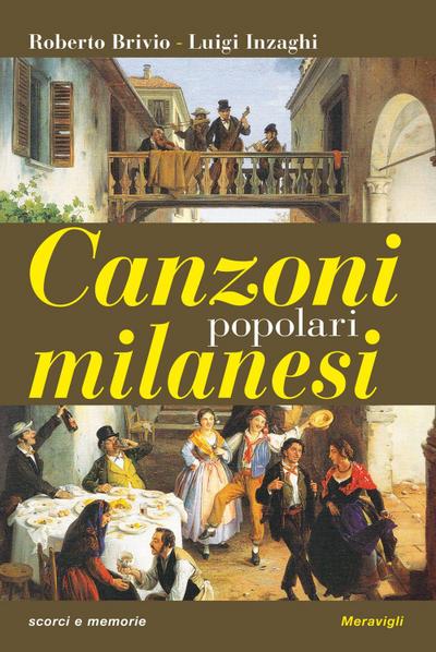 Brivio, R: Canzoni popolari milanesi