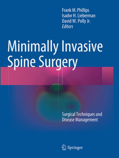 Minimally Invasive Spine Surgery