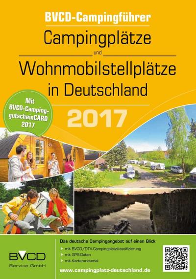 BVCD-Campingführer Campingplätze und Wohnmobilstellplätze in Deutschland 2017