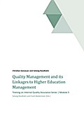 Quality Management and its Linkages to Higher Educ