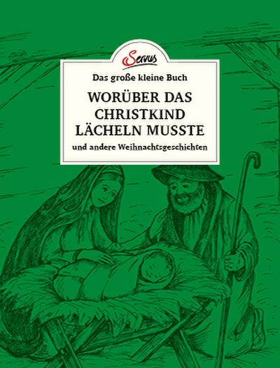 Worüber das Christkind lächeln musste