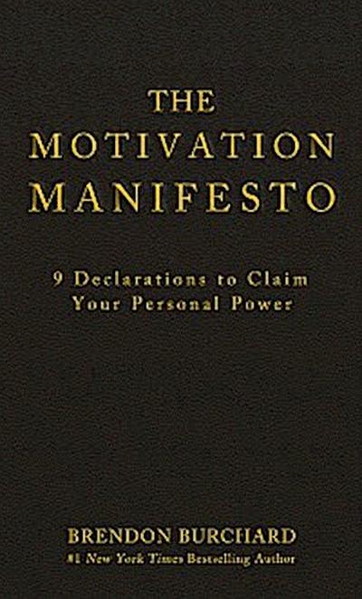 Motivation Manifesto