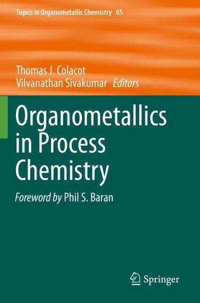 Organometallics in Process Chemistry