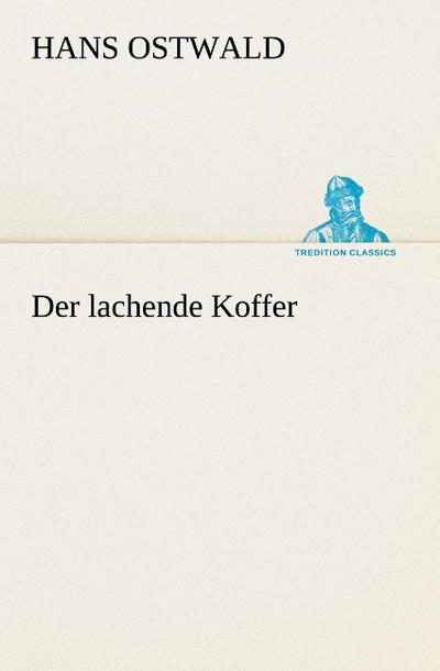 Der lachende Koffer