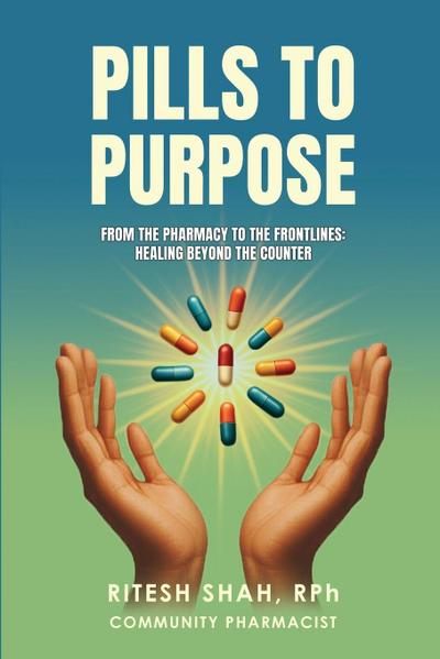 Pills to Purpose