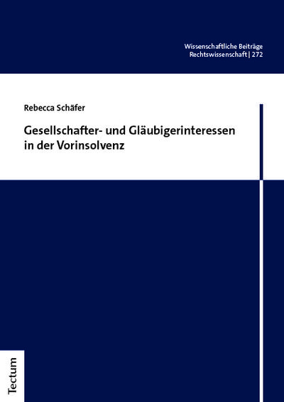 Gesellschafter- und Gläubigerinteressen in der Vorinsolvenz