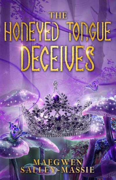 The Honeyed Tongue Deceives