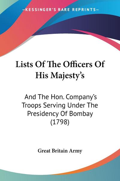 Lists Of The Officers Of His Majesty’s