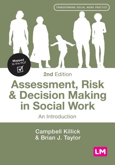 Assessment, Risk and Decision Making in Social Work