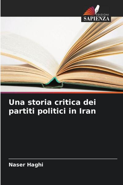 Una storia critica dei partiti politici in Iran