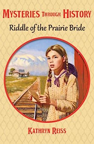 Riddle of the Prairie Bride