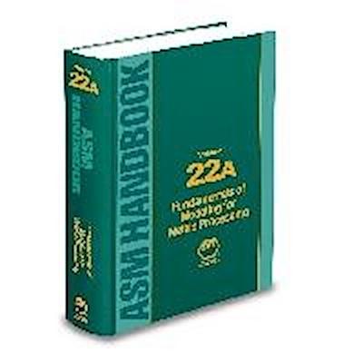ASM Handbook, Volume 22A