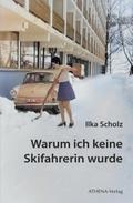 Warum ich keine Skifahrerin wurde