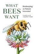 What Bees Want