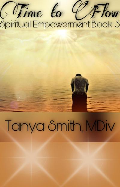 Time to Flor (Spiritual Empowerment Series, #3)