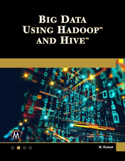 Big Data Using Hadoop and Hive