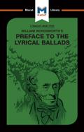 An Analysis of William Wordsworth’s Preface to The Lyrical Ballads