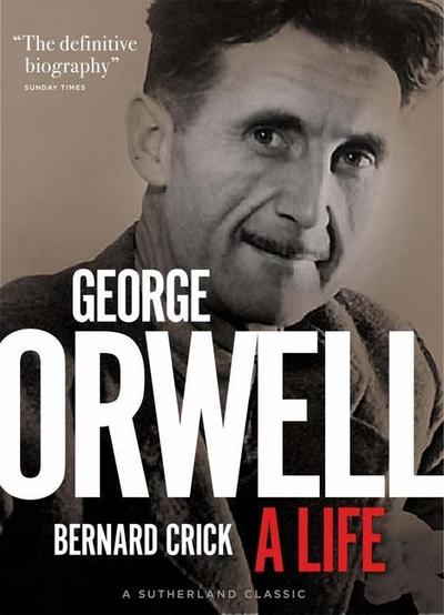George Orwell: A Life
