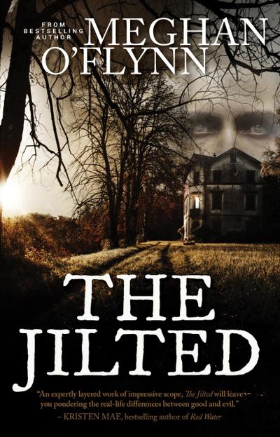 The Jilted: A Creepy Gothic Supernatural Thriller (Killer Thrillers)