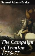 The Campaign of Trenton 1776-77