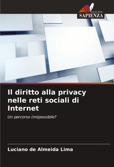 Il diritto alla privacy nelle reti sociali di Internet