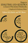 Essays in Evolution and Genetics in Honor of Theodosius Dobzhansky