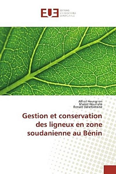 Gestion et conservation des ligneux en zone soudanienne au Bénin