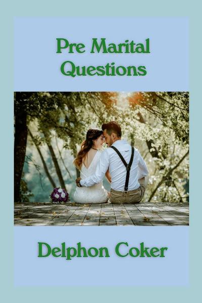Pre Marital Questions Workbook